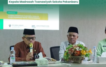 Silaturahmi dan Pembinaan Kepala MTs Sekota Pekanbaru
