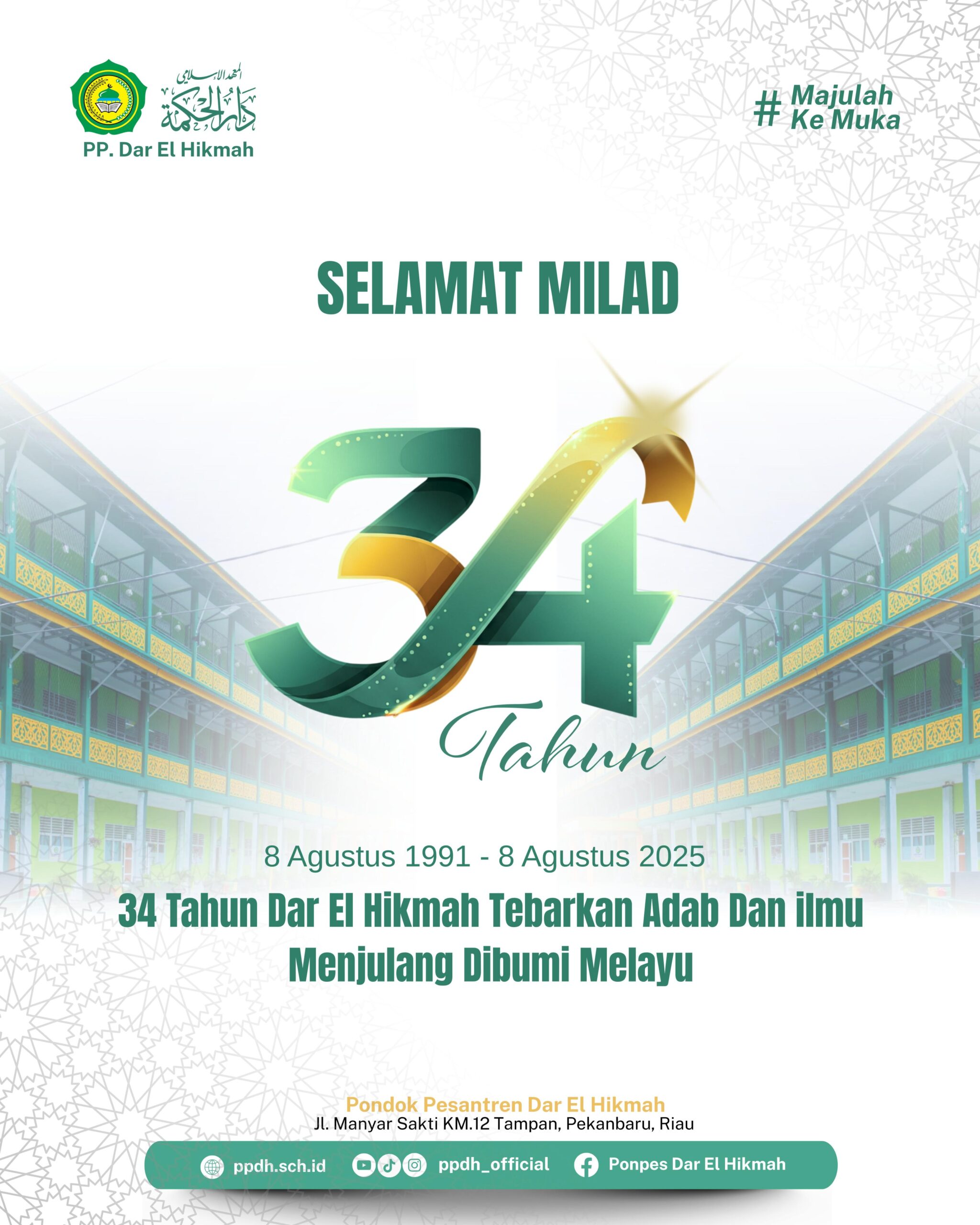 Milad ke-34 Pondok Pesantren Dar El Hikmah, Tebarkan Adab dan Ilmu Menjulang Dibumi Melayu